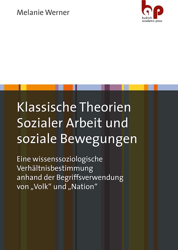 Klassische Theorien Sozialer Arbeit und soziale Bewegungen