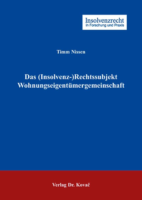 Das (Insolvenz-)Rechtssubjekt Wohnungseigentümergemeinschaft