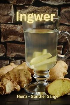 Ingwer: Die Geheimnisse einer kraftvollen Wurzel