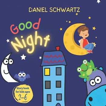 Goodnight: An Animal Story About A Hippo Getting Ready For Bed, Preschool Book, Story For Kids From 2-6 Years Old