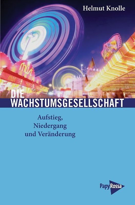 Die Wachstumsgesellschaft