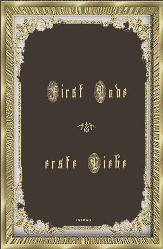 First Love - erste Liebe