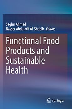 Functional Food Products and Sustainable Health