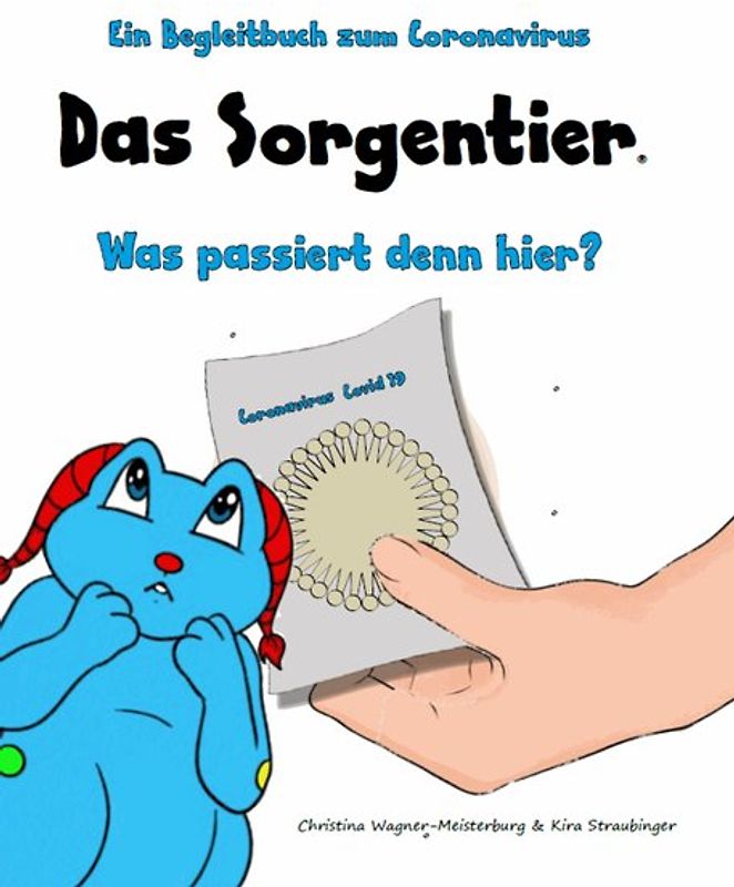 Das Sorgentier - Was passiert denn hier?