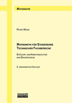 Mathematik für Studierende Technischer Fachbereiche