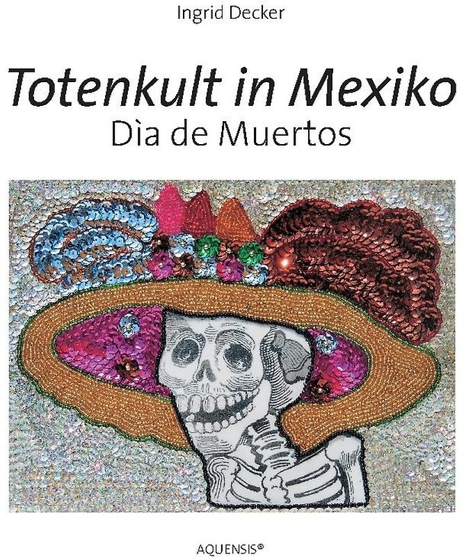 Totenkult in Mexiko
