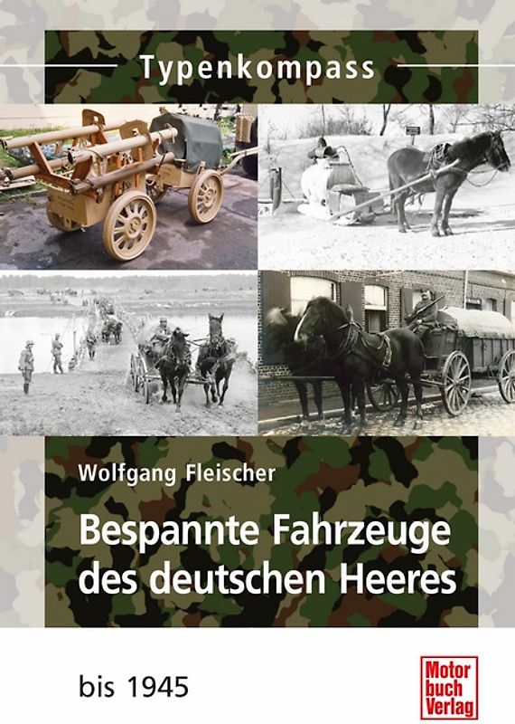 Bespannte Fahrzeuge des deutschen Heeres