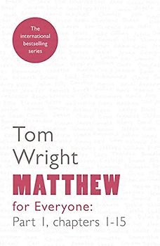 Matthew for Everyone Part 1 - Wright, Tom