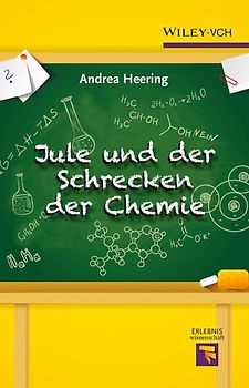 Jule und der Schrecken der Chemie