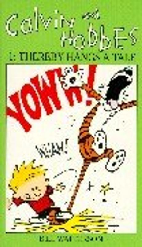 Calvin and Hobbes 1. Thereby Hangs a Tale: Thereby Hangs a Tale Vol 1 (Calvin and Hobbes Series)