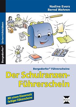 Der Schulranzen-Führerschein. 1. und 2. Klasse