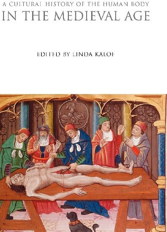 A Cultural History of the Human Body in the Medieval Age