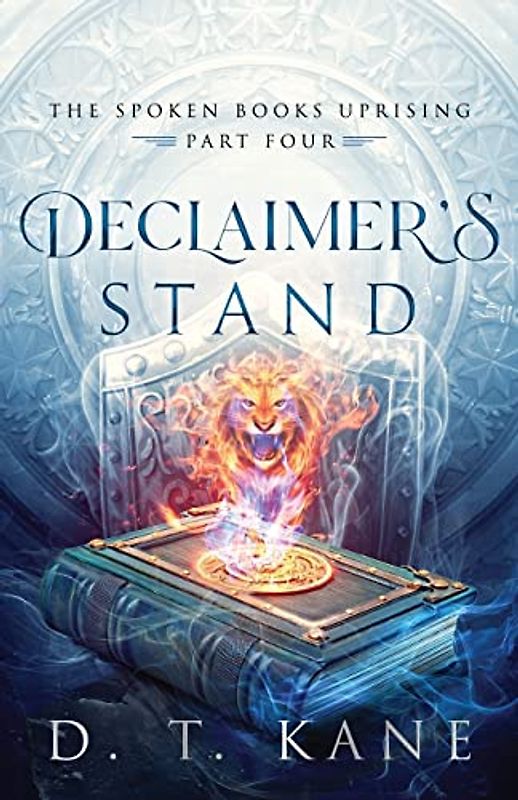 Declaimer's Stand (The Spoken Books Uprising, Band 4)