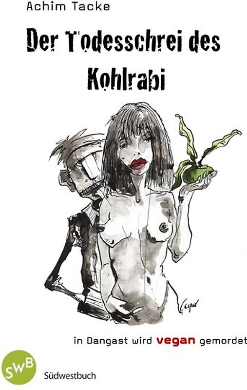 Der Todesschrei des Kohlrabi
