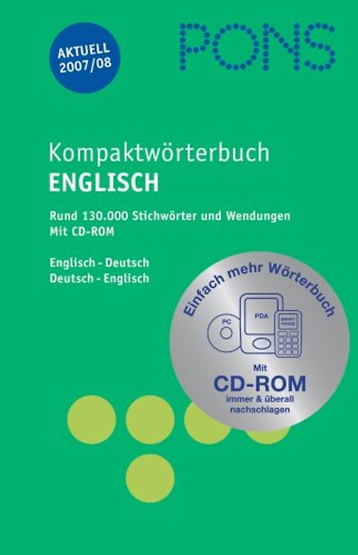 PONS Kompaktwörterbuch Englisch - Ausgabe 2005/06
