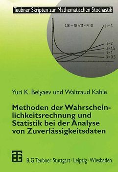 Methoden der Wahrscheinlichkeitsrechnung und Statistik bei der Analyse von Zuverlässigkeitsdaten