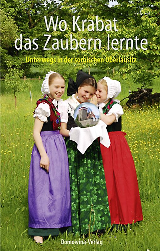 Wo Krabat das Zaubern lernte