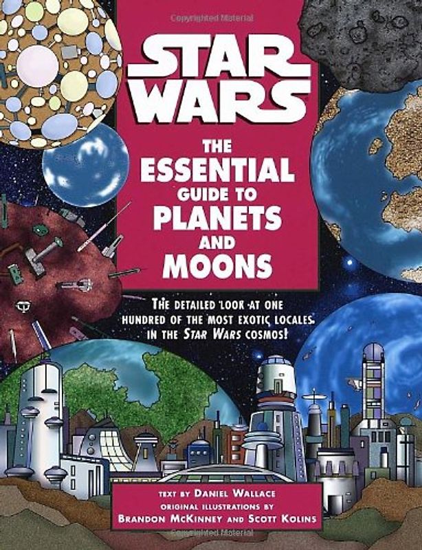 Star Wars: The Essential Guide to Planets and Moons (Star Wars: Essential Guides)