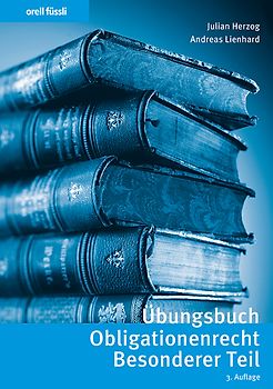 Übungsbuch Obligationenrecht Besonderer Teil