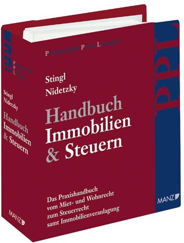 Handbuch Immobilien & Steuern. Das PPL-Handbuch vom Miet- und Wohnrecht... / Grundwerk und CD-ROM inkl. 15. Ergänzungslieferung