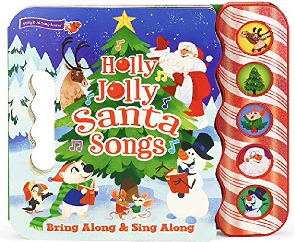 Holly Jolly Santa Songs (Early Bird Song Book)