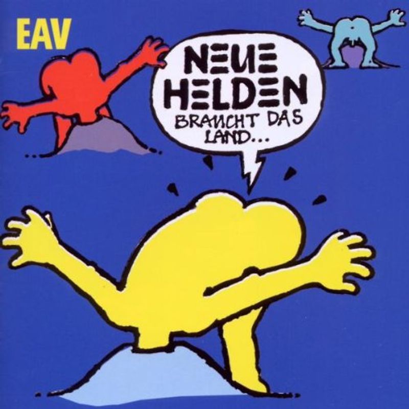 Eav - Neue Helden braucht das Land