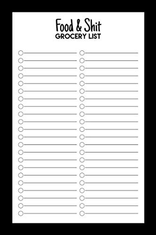 Food & Shit Grocery List Notebook: For Shopping and To Do Lists , Food and Shit Notebook , 6 x 9 inches , 120 Pages