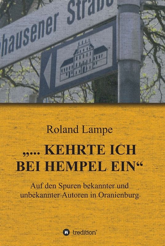 „... kehrte ich bei Hempel ein“