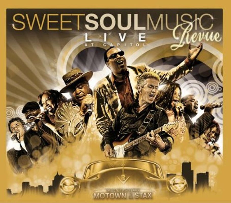 Sweet Soul Music Revue - Live at Capitol