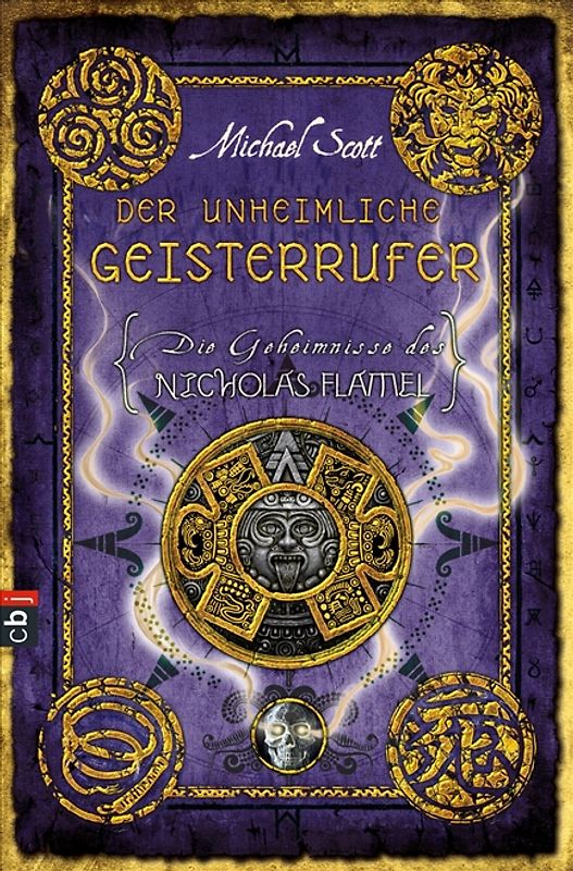 Die Geheimnisse des Nicholas Flamel - Der unheimliche Geisterrufer