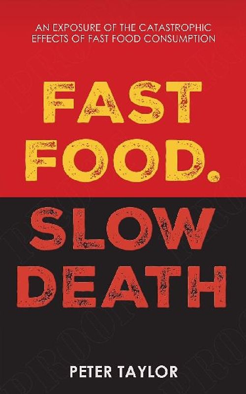 Fast Food Slow Death