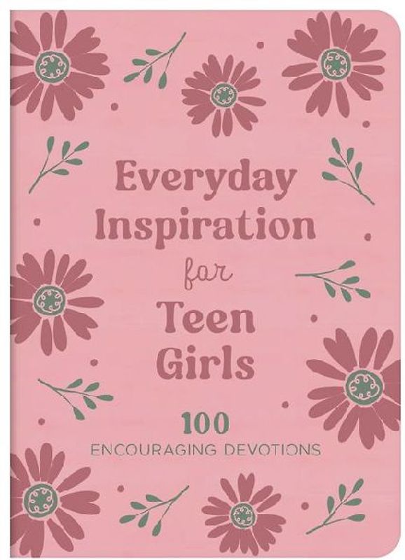 Everyday Inspiration for Teen Girls