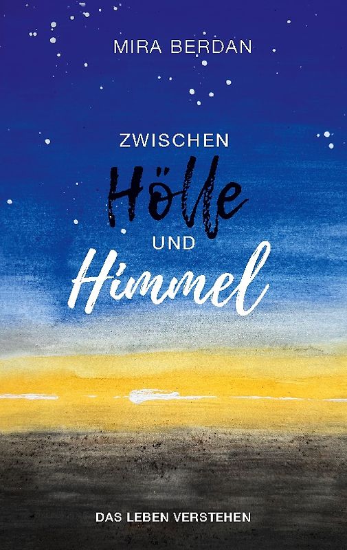 Zwischen Hölle und Himmel