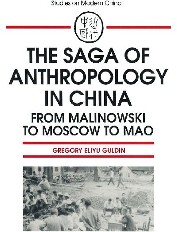 The Saga of Anthropology in China