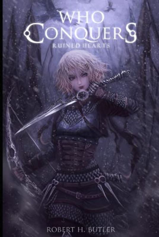 Who Conquers: Ruined Hearts