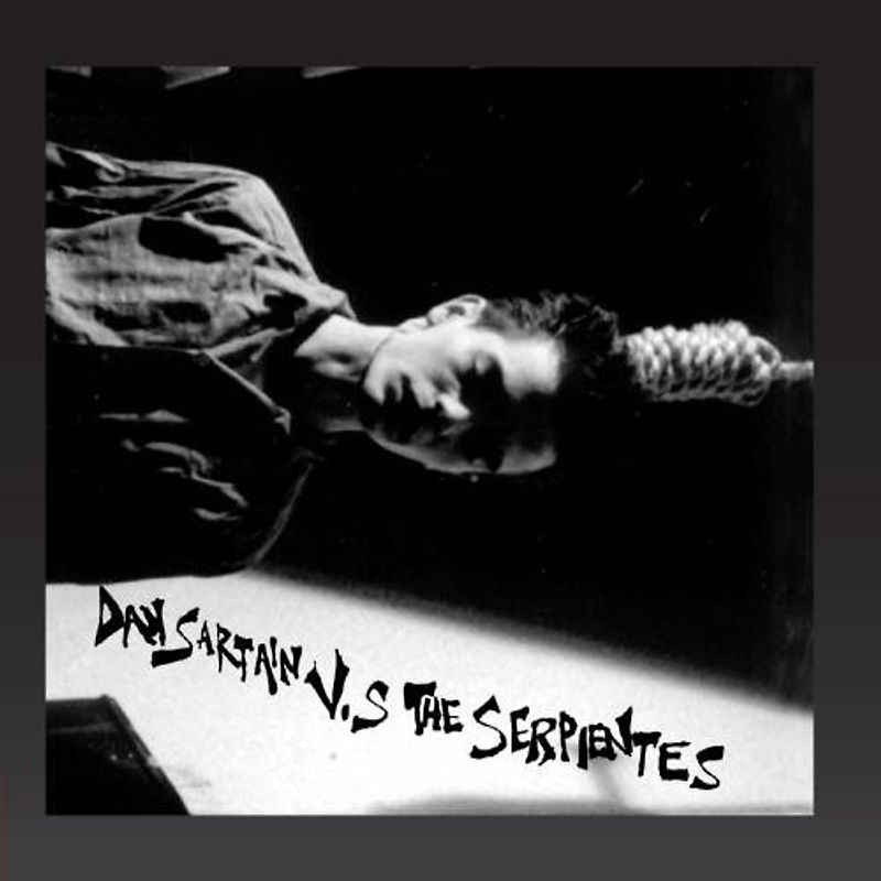 Dan Sartain - Dan Sartain Vs.the Serpientes