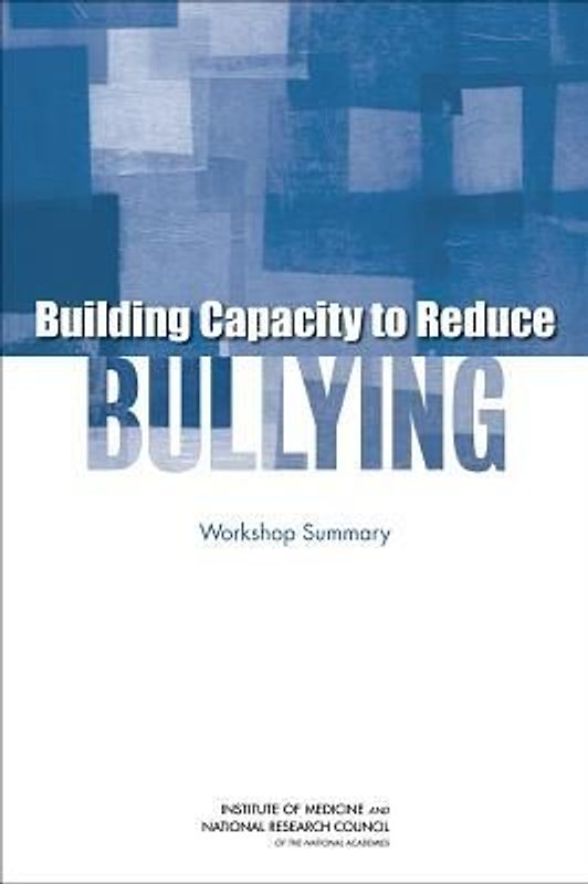 Building Capacity to Reduce Bullying
