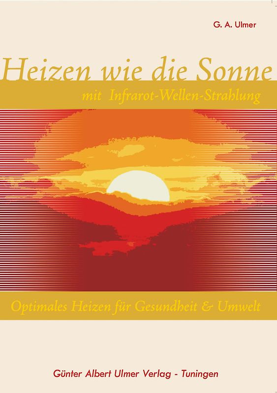 Heizen wie die Sonne mit Infrarot-Wellen-Strahlung