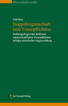 Doppelorganschaft und Treuepflichten