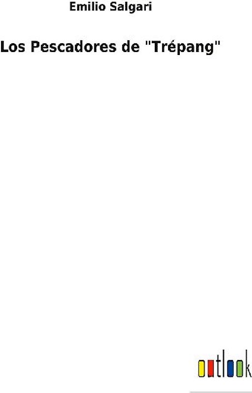 Los Pescadores de "Trépang"