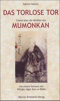 Das torlose Tor: Mumonkan