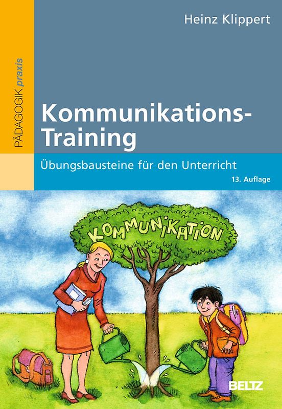 Kommunikations-Training. Übungsbausteine für den Unterricht