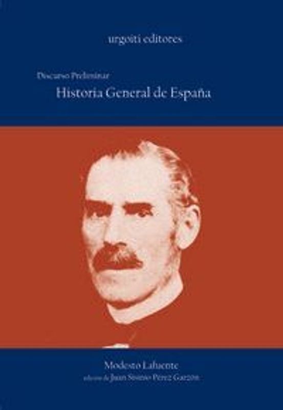 Historia general de España : discurso preliminar