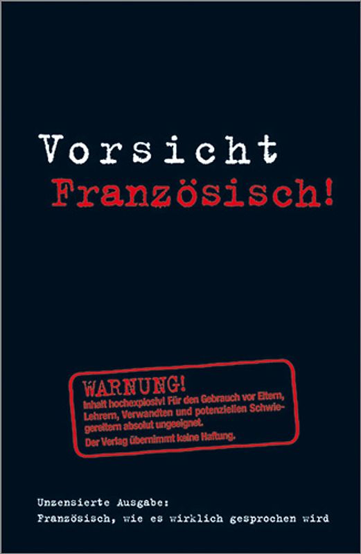Vorsicht Französisch!