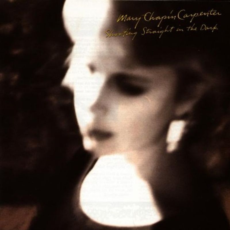 Mary Chapin Carpenter - Shooting Straight in the Dark