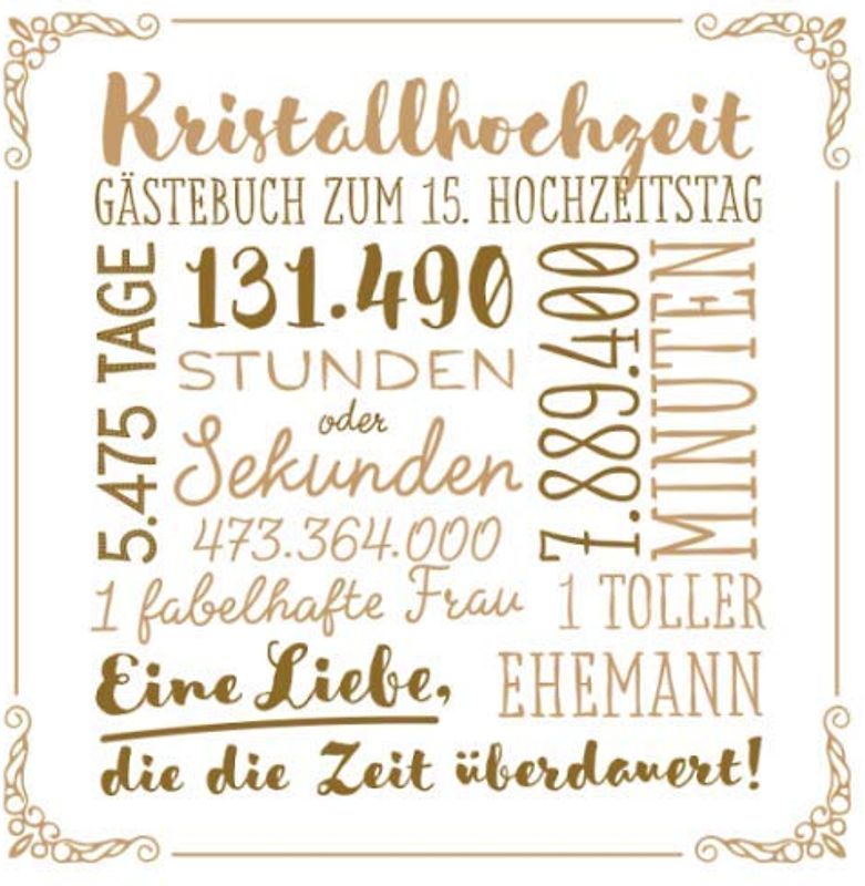 Kristallhochzeit ~ Gästebuch zum 15. Hochzeitstag: Vintage Dekoration zur Feier der Kristall Hochzeit - 15 Jahre - Deko Buch für Glückwünsche und Fotos der Gäste