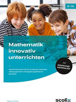 Mathematik innovativ unterrichten