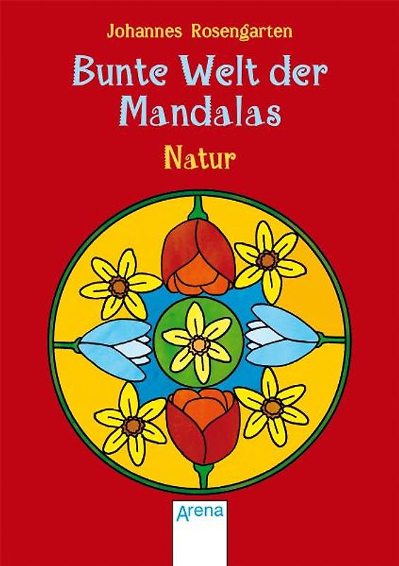 Bunte Welt der Mandalas - Natur