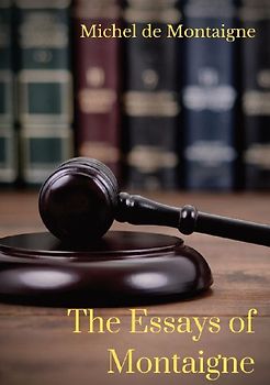The Essays of Montaigne