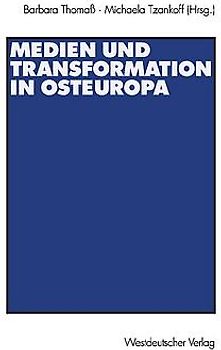 Medien und Transformation in Osteuropa
